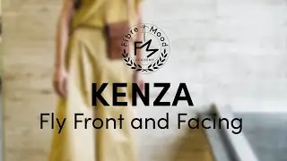 Learn how to sew fly front and facing by Kenza