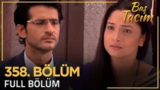 Baş Tacım - Pavitra Rishta Hint Dizisi 358. Bölüm