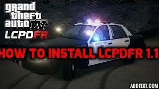 How to Install LCPDFR For GTA 4