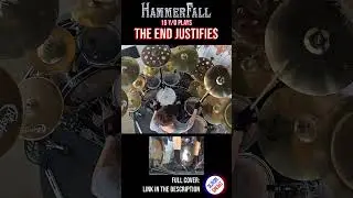 HAMMERFALL - THE END JUSTIFIES - DRUM COVER 