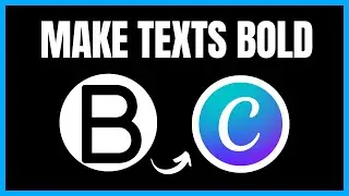 How To Make Texts Bold In Canva - Full Guide