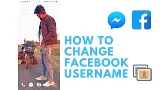 HOW TO CHANGE FACEBOOK USERNAME USING FACEBOOK MESSENGER