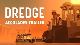 DREDGE | Accolades Trailer