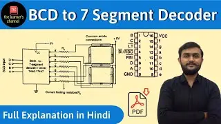 BCD to 7-Segment Decoder || IC 7447 || in Hindi