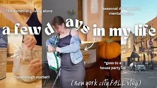 The ups and down of New York City life in your 30's 🍁 *cozy fall vlog*