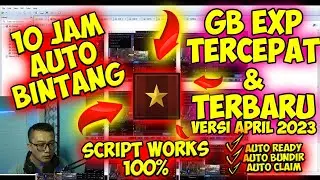 GB EXP PB TERBARU APRIL 2023 AUTO READY WORKS NO MISS!!
