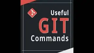 Git Useful Commands
