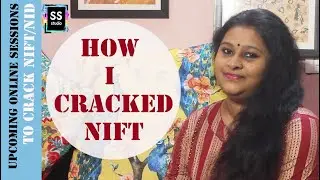 How Did I Crack Nift II Entrance Exam Preparation II Sanyukta Singh