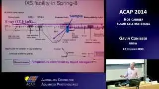 UNSW SPREE 201212-12 ACAP Gavin Conibeer - Hot carrier solar cell materials