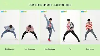 ONE (Lucid Dream) - Golden Child || Daeyeol, Seungmin, Donghyun, TAG, Bomin