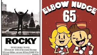 Rocky | Elbow Nudge Podcast #65