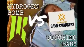 Hydrogen Bomb vs Coughing Baby But It's Pro Valorant!