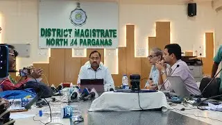 বারাসাত জেলাশাসক দপ্তরের প্রেস কনফারেন্স