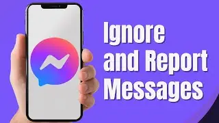 How To Ignore and Report Messages on Messenger | Put Ignore in Messenger (2024)