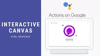 Google Assistant Interactive Canvas using Angular - Html Response