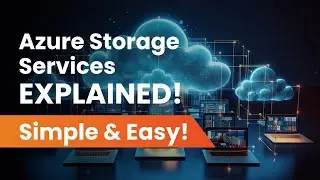 Azure Storage Tutorial | Azure Storage Overview | Azure Storage Services