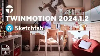 Experience Stunning Visuals In Twinmotion 2024.1.2 With Sketchfab's High-quality 3d Assets!