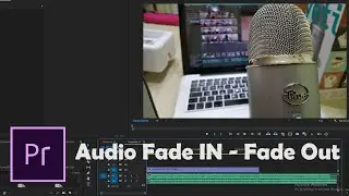 how to fade in  - fade out audio in premiere pro cc 2019