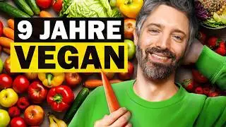 3285 Tage Veganer 🥕 Selbstexperiment