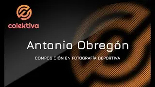 Diferido Antonio Obregón. Composición en Fotografía Deportiva