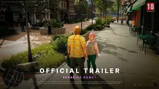 PARADISE ® ｜ Official Trailer  [4K 60FPS]