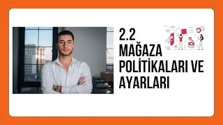 2.2 Mağaza Politikaları Ve Ayarları |  2023-2024 Etsy Eğitimi