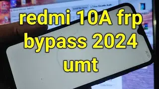 redmi 10A frp bypass 2024 umt