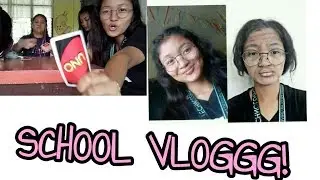 Vlog sa School + UNO GAME [Vlog 04]