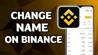 How To Change Binance Nickname – Easy Guide