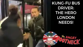 Kung-Fu Jesus Bus-Driver: The Hero London Needs