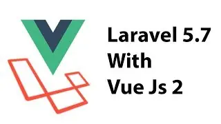 Todo App with Laravel 5.7 and Vue Js 2 - Setup Vue Js 2 and Add Component to blade