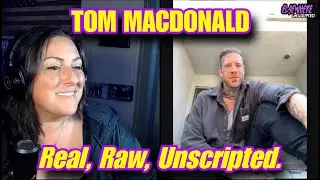 Tom MacDonald Like You’ve Never Heard Before (Interview)