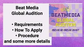 Kpop Audition | Beat Media Global Audition | Requirements,  How To Apply and more
