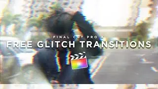 Free Epic New Glitch Transitions - Final Cut Pro X