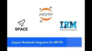 Jupyter Notebook integratio for IBM Planning Analytics Workspace | SPACE