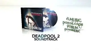 Deadpool 2 - Banda Sonora Original (2018)