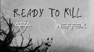 NEFFEX - Ready To Kill