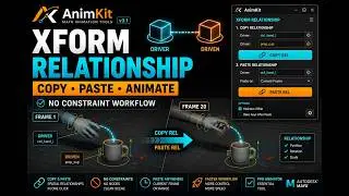 Maya Xform Relationship Tool | AnimKit Copy Paste Rel Demo