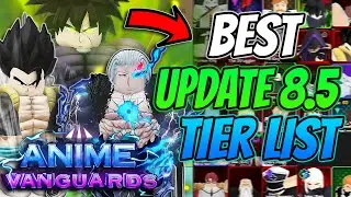 The *BEST* Tier List For Anime Vanguards Update 8.5