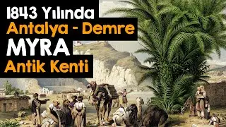 Antalya Demre - Myra Ancient City in 1843