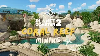 Planet Coaster 2: Coral Reef Mining attraction (speedbuild + ride POV)