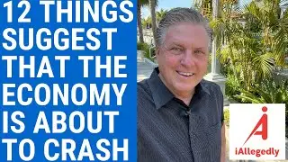 12 Things Suggest That the Economy is About to Crash