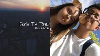 Berlin TV Tower! | Day 3 in Berlin