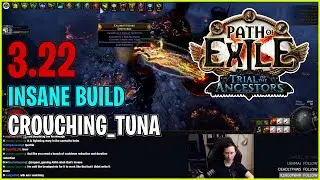 ⚡ POE 3.22 ⚡ crouching_tuna - Insane Build