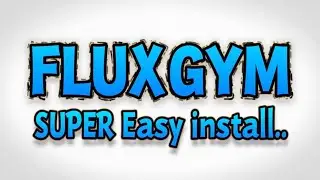 How to Install FLUXGYM for Lora training (easy level)