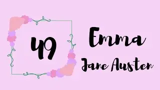 Capítulo 49 Emma de Jane Austen
