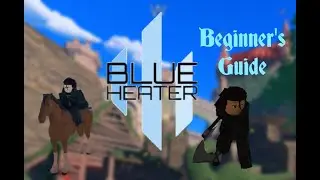 | Blue Heater 2 | Beginner's Questing Guide / Location Guide