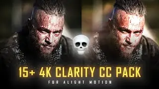 Ae Inspired 4K Clarity CC Pack 💀🔥 | Including 15+ 4K Clarity CC | Preset & XML | Alight Motion