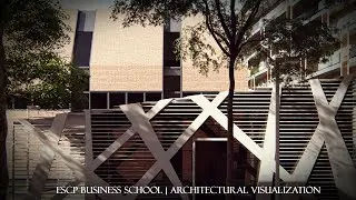 Architectural Animation | ESCP Business School trailer (prod.MALO)