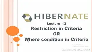 where condition in hibernate criteria. restrictions in hibernate criteria